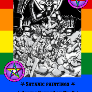 SatanArt No. 8 Album theme: Hell of Euphoria for Satanists and afterlife entropy for critters.