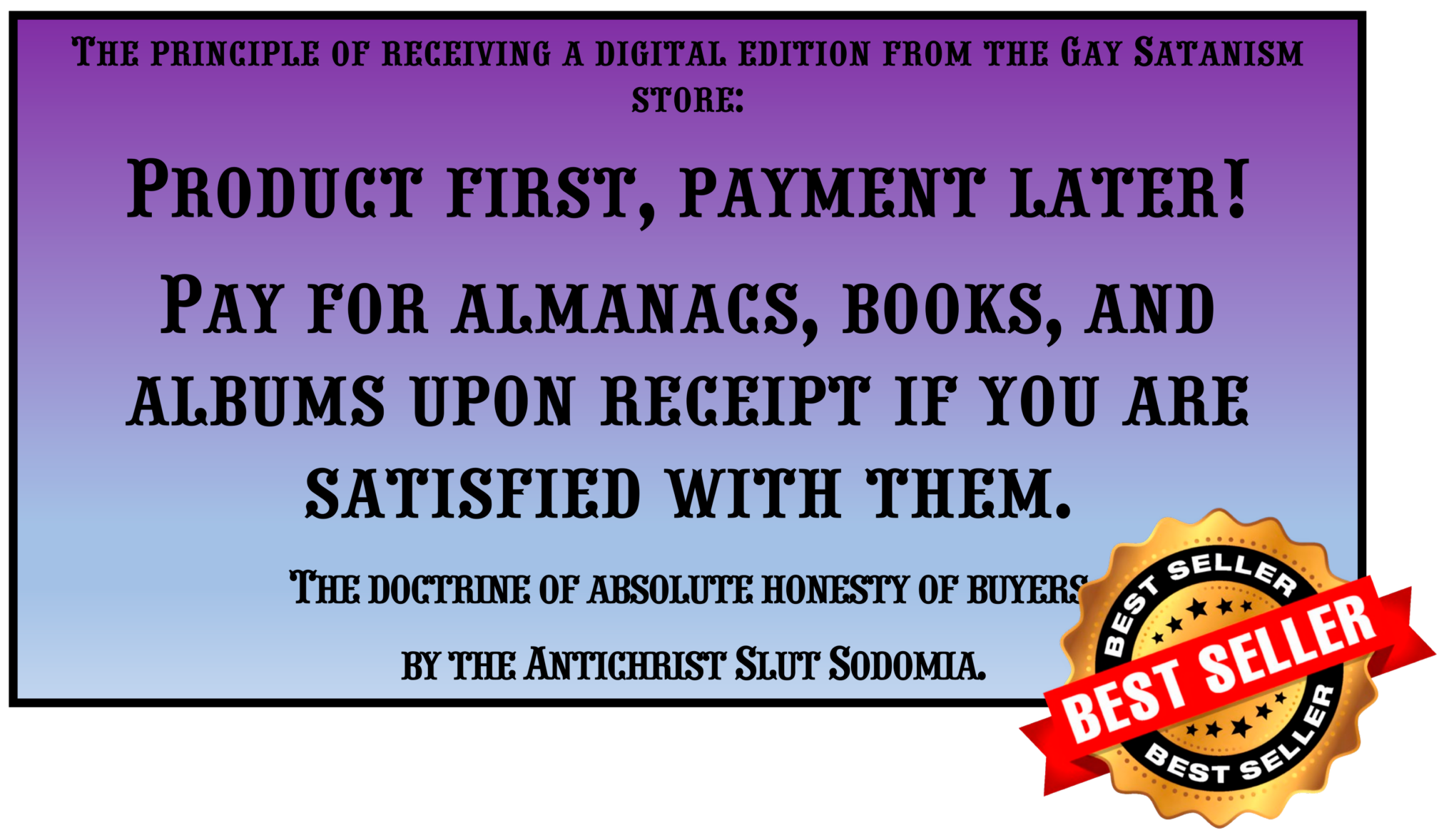 666.pictures Gay Satanism bookshop selling rule: Product first, payment later. Pay if you are happy with e-book.