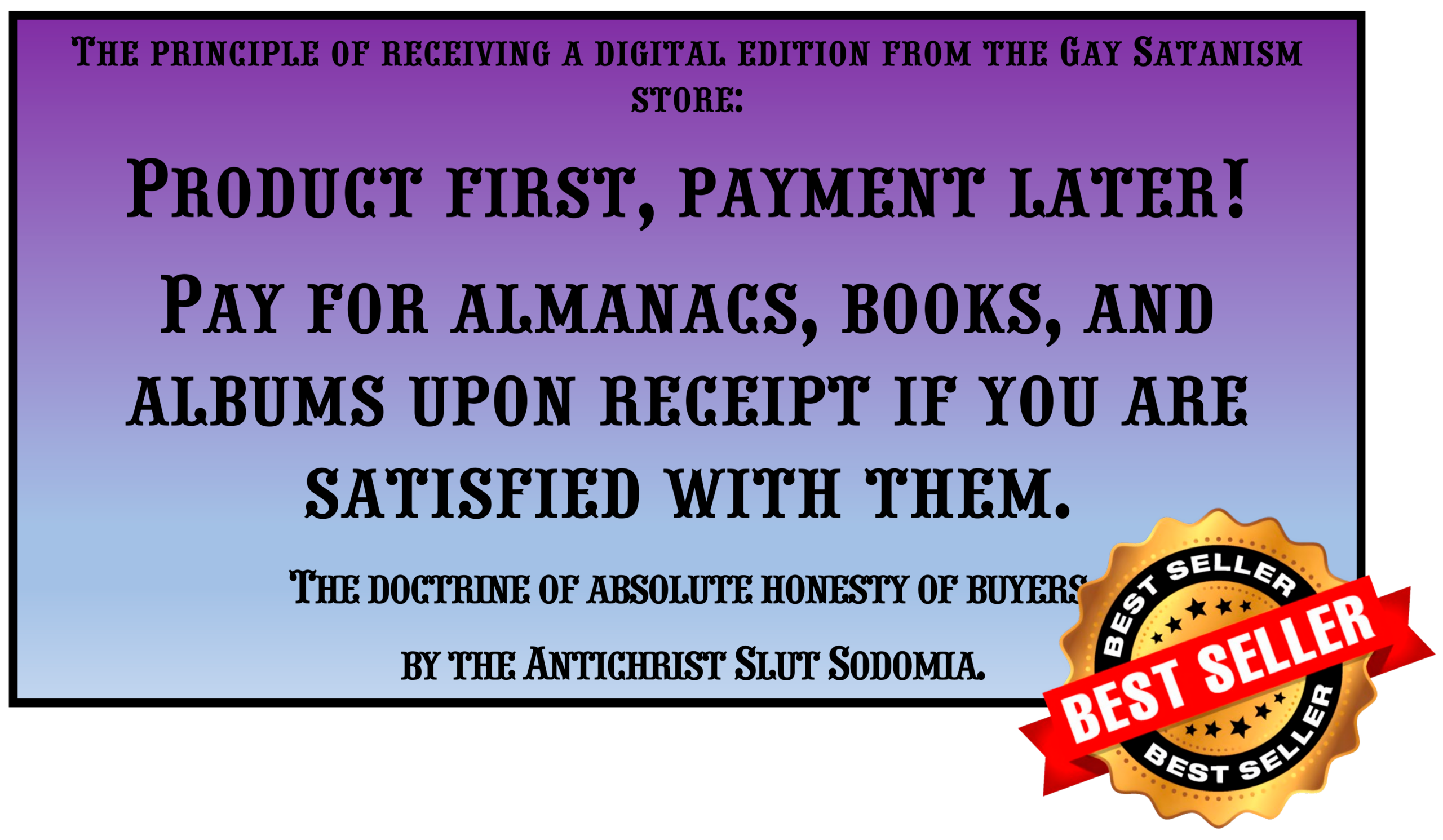 666.pictures Gay Satanism bookshop selling rule: Product first, payment later. Pay if you are happy with e-book.