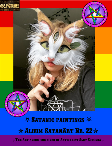 Gay Satanism’s fine art almanac SatanArt Art #22 Zoo-Satanism: Quadrobers (quadrobists), Therianthropes, Furries, Gay Puppies