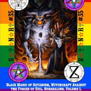 Satanism's Black Magic and Witchcraft Against the Forces of Evil. Surrealism. Volume 1. Puritan Edition. Gay Satanism Almanac SatanArt #35