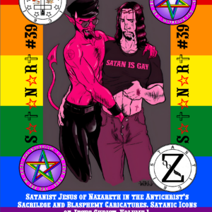 Satanist Jesus of Nazareth in the Antichrist's Sacrilege and Blasphemy Caricatures. Satanic Icons of Jesus Christ. Volume 1. Sexual Edition. Gay Satanism Almanac SatanArt #39