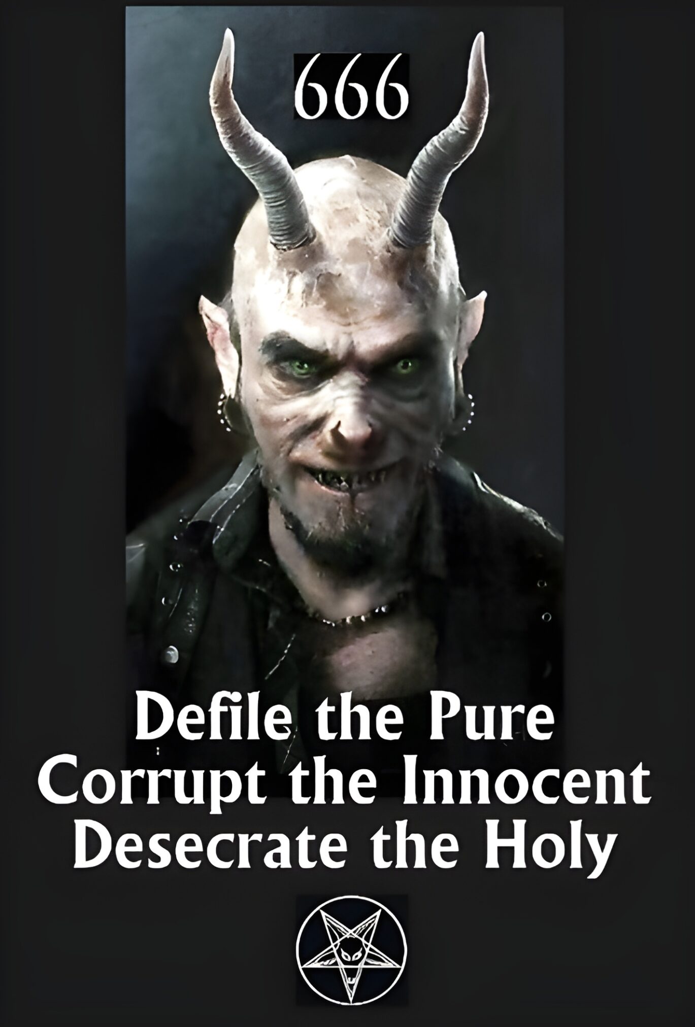666 is the sign of Satan, Antichrist & Satanism. Gay Satanism corrupt the innocent. Gay Satanism against forces of evil. Evil is not Satan, but eveil is inside people's herd. 